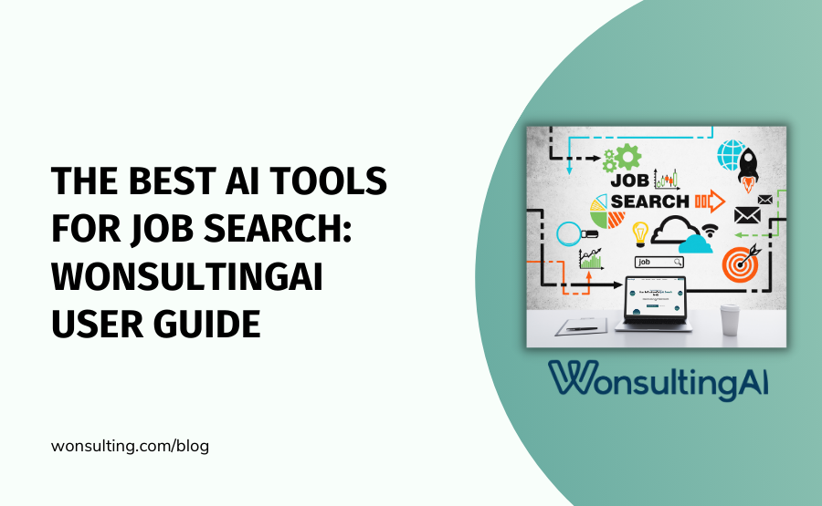 Wonsulting The Best AI Tools for Job Search WonsultingAI User Guide